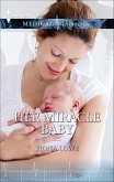 Her Miracle Baby (eBook, ePUB) Her Miracle Baby (eBook, ePUB)