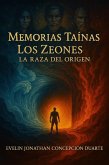 Memorias Tainas: Los Zeones - La Raza del Origen (eBook, ePUB) Memorias Tainas: Los Zeones - La Raza del Origen (eBook, ePUB)