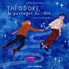 Théodore, le passager du rêve (MP3-Download) - ECORMIER, Joëlle