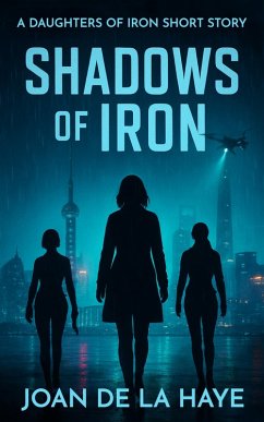 Cover Shadows of Iron (Daughters of Iron, #1) (eBook, ePUB)