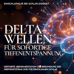 Cover Einschlafhilfe bei Schlaflosigkeit - Delta-Wellen für sofortige Tiefenentspannung (MP3-Download)
