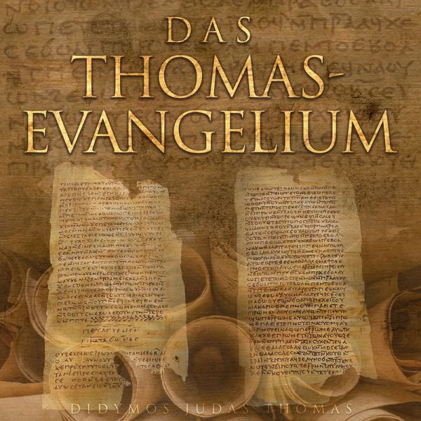 Das Thomasevangelium (MP3-Download) Das Thomasevangelium (MP3-Download)