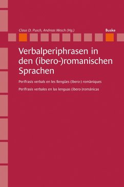 Verbalperiphrasen in den (ibero-)romanischen Sprachen (eBook, PDF) - Pusch, Claus D.; Wesch, Andreas