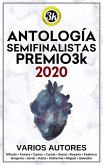 Antología Semifinalistas Premio3k 2020 (eBook, ePUB) Antología Semifinalistas Premio3k 2020 (eBook, ePUB)