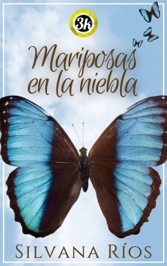 Mariposas en la niebla (eBook, ePUB) - Ríos, Silvana