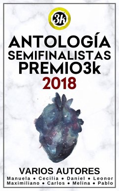 Cover Antología Semifinalistas Premio3k 2018 (eBook, ePUB)