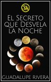 El secreto que desvela la noche (eBook, ePUB)