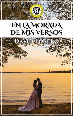 En la morada de mis versos (eBook, ePUB) - Forero, David