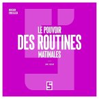 Le pouvoir des routines matinales (eBook, ePUB)