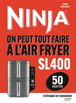 On peut tout faire à l'Airfryer SL400 (eBook, ePUB) - de Turckheim, Stéphanie