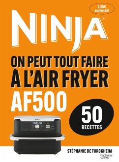 On peut tout faire à l'Airfryer AF500 (eBook, ePUB) - de Turckheim, Stéphanie