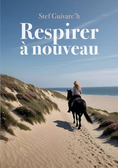 Respirer à Nouveau (eBook, ePUB) Respirer à Nouveau (eBook, ePUB)