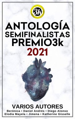Cover Antología Semifinalistas Premio3k 2021 (eBook, ePUB)
