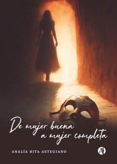 Cover De mujer buena a mujer completa (eBook, ePUB)