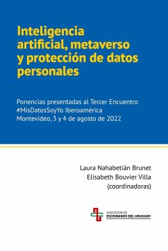 Inteligencia artificial, metaverso y protección de datos personales (eBook, ePUB) - Bouvier Villa, Elisabeth; Nahabetián Brunet, Laura