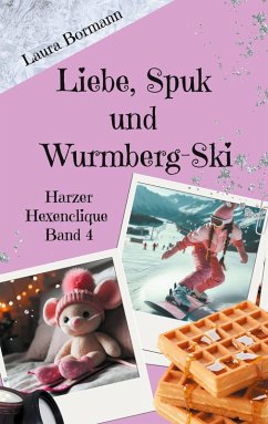 Liebe, Spuk und Wurmberg-Ski (eBook, ePUB)