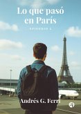 Lo que pasó en París (eBook, ePUB) Lo que pasó en París (eBook, ePUB)