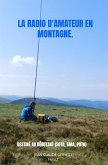 La Radio d'amateur en montagne. (eBook, ePUB)