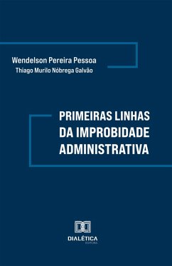Cover Primeiras linhas da Improbidade Administrativa (eBook, ePUB)
