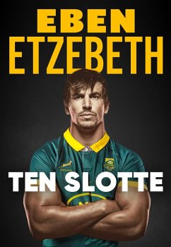 Ten Slotte (eBook, ePUB) - Etzebeth, Eben