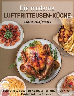 Cover Die moderne Luftfritteusen-Küche (eBook, ePUB)