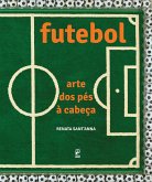 Futebol (eBook, ePUB) Futebol (eBook, ePUB)