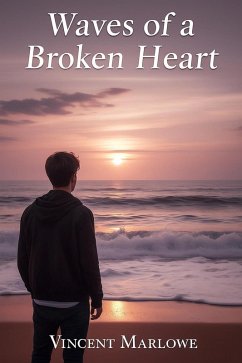 Waves of a Broken Heart (eBook, ePUB) - Marlowe, Vincent