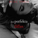 Den perfekta fällan (En thrillerserie om Jessie Hunt – Bok 30) (MP3-Download)