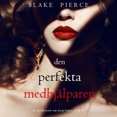 Den perfekta medhjälparen (En thrillerserie om Jessie Hunt – Bok 32) (MP3-Download)
