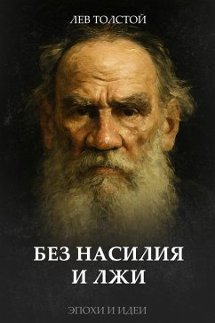 Without violence and lies (eBook, ePUB) - Tolstoy, Leo