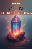 Safeline: Volume 1: The Crystal of Curses (eBook, ePUB) Safeline: Volume 1: The Crystal of Curses (eBook, ePUB)