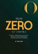 From Zero to Empire: Triumphs, Tumbles,... - Bild 1