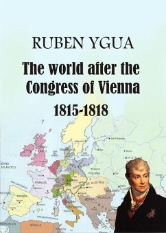 The World after the Congress of Vienna (eBook, ePUB) Cover The World after the Congress of Vienna (eBook, ePUB)