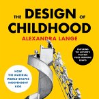 The Design of Childhood (MP3-Download) The Design of Childhood (MP3-Download)