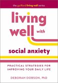 Living Well with Social Anxiety (eBook, ePUB)