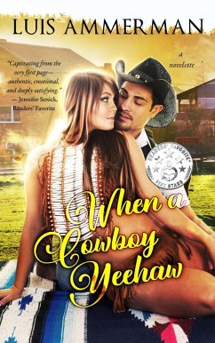 Cover When a Cowboy Yeehaw (eBook, ePUB)