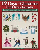 12 Days of Christmas Quilt Block Sampler (eBook, ePUB) 12 Days of Christmas Quilt Block Sampler (eBook, ePUB)