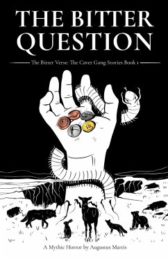 Cover The Bitter Question (The Caver Gang Series, #1) (eBook, ePUB)