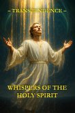 Whispers of the Holy Spirit - Transcendence (eBook, ePUB)