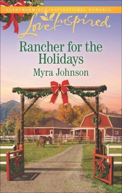 Rancher for the Holidays (eBook, ePUB) - Johnson, Myra
