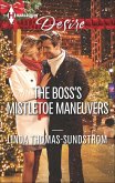 The Boss's Mistletoe Maneuvers (eBook, ePUB) The Boss's Mistletoe Maneuvers (eBook, ePUB)