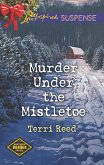Murder Under the Mistletoe (eBook, ePUB)