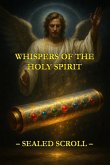 Whispers of the Holy Spirit - Sealed Scroll (eBook, ePUB)