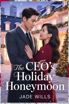 Cover The CEO's Holiday Honeymoon (eBook, ePUB)