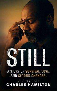 Cover Still, A Story of Survival, Love, And Second Chance (eBook, ePUB)