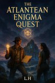 The Atlantean Enigma Quest (eBook, ePUB) The Atlantean Enigma Quest (eBook, ePUB)