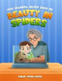 How Grandma Helped Show Me Beauty in Spiders (eBook, ePUB)