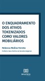 O Enquadramento dos Ativos Tokenizados como Valores Mobiliários (eBook, ePUB)