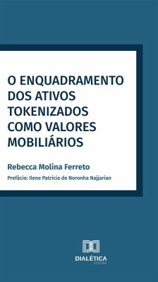 Cover O Enquadramento dos Ativos Tokenizados como Valores Mobiliários (eBook, ePUB)