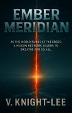 Ember Meridian (eBook, ePUB)